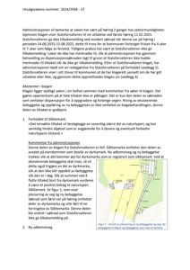 Et utsnitt fra en situasjonsplan som viser plassering av ny bebyggelse og vei, samt områder som skal rives (dyrkmarka og Slåttemarka).