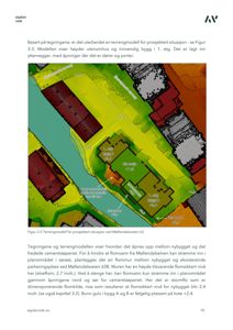 Et terrengmodell (3D-visualisering) som viser høyder, flomrisiko og bygningsplassering i forhold til eksisterende infrastruktur.