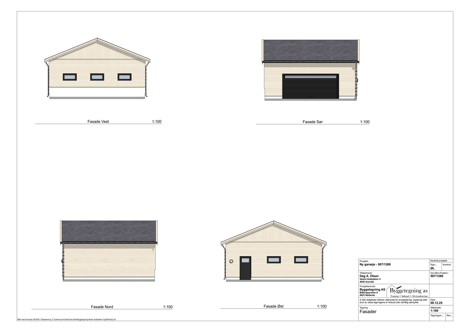 Fasadetegning som viser bygningens utseende fra fire sider (Nord, Sør, Øst, Vest) med skisse av tak, vegger og vinduer/dører.