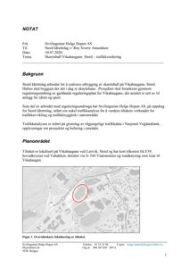 Oversiktskart som viser lokalisering av tiltaket (skøytehall) i Vikahaugane med omgivende infrastruktur.