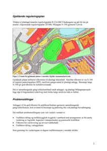 Et utsnitt fra gjeldende kommunekart som viser reguleringer, vegnett og arealbruk i området Vikahaugane.