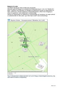 Situasjonskart som viser tomtens beliggenhet, bygningers plassering, og planlagt tiltak (tilbygg, avlopsanlegg, biloppstilling).