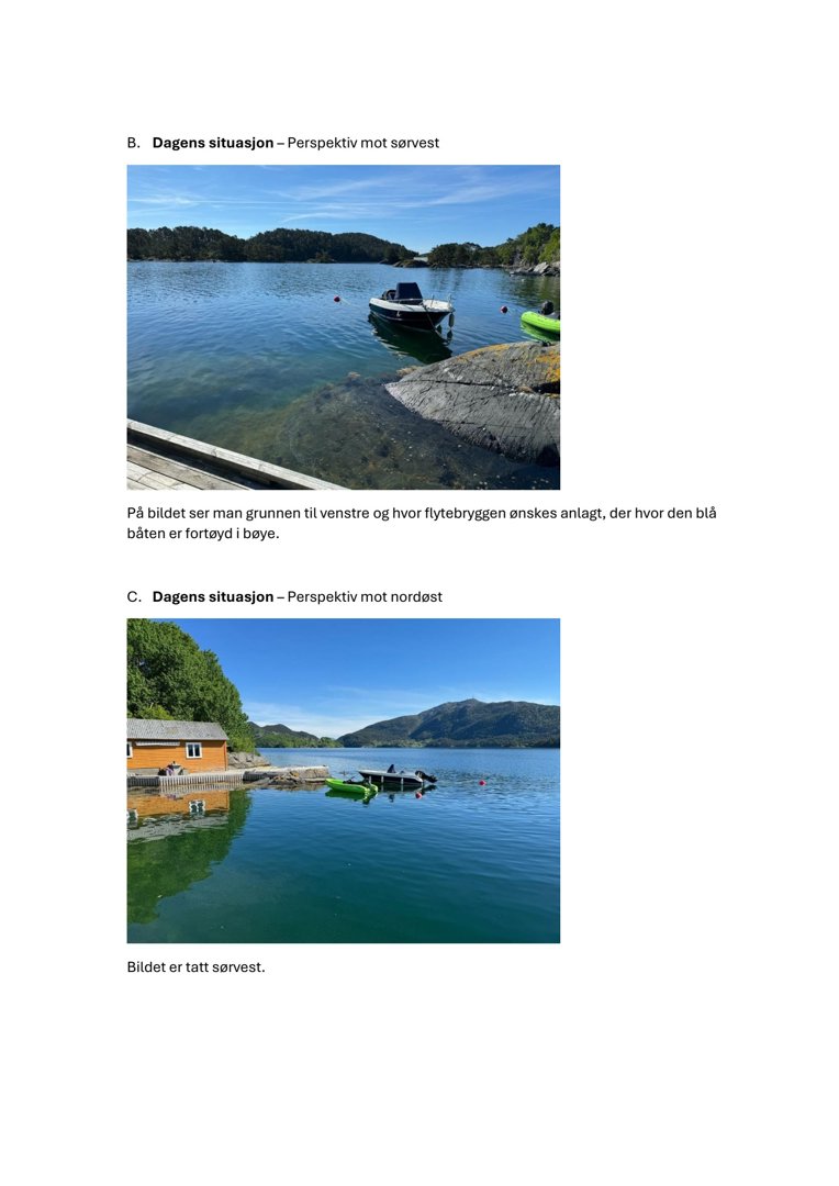 Fotografier av dagens situasjon ved en brygge og i en bue, inkludert en båt og en flytebrygge.