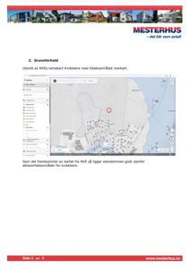 Et digitalt kart (Google Maps) som viser et utsnitt av et temakart fra NVE. Kartet viser eiendommen markert med en rød sirkel og et tiltaksområde markert med en blå linje. Teksten forklarer at eiendommen ligger utenfor kvikkleire-området.