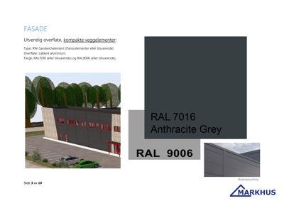En 3D-visualisering av en fasade med angitte farger (RAL 7016 og RAL 9006) og materialbeskrivelse.
