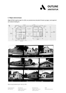 Bildet viser en side fra en byggesak som inneholder en tidligere situasjonsplan (fra 1991) og en serie med historiske fasadefotografier av eiendommen.