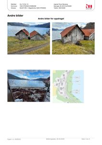 Dette bildet viser en samling av fire fotografier av en eksisterende bygning (en gammel hytte) og dens omgivelser, inkludert en situasjonsplan.