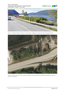 Bildet viser en side fra en geoteknisk vurderingsrapport som inneholder to kartrelaterte bilder: et utklipp fra Google Streetview og et flyfoto av et område ved en elvemunning.