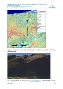 Oversiktskart som viser kartlagt område, helning og markfuktighet i et skredområde.
