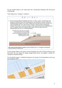 Bildet viser en situasjonsplan eller et kartutsnitt (fra kommunekart.com) som illustrerer bygningsplassering og tomteforhold.