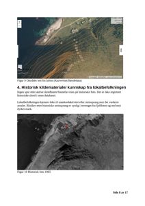 Bildet viser et kart med topografiske linjer og et flyfoto av et kystområde, inkludert en historisk foto fra 1965.