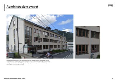 Fotografi av Administrasjonsbygget (Milde Allé 10) med tekstbeskrivelse om bevaring av fasade og vinduer.