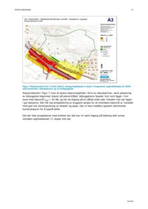 Et situasjonskart (støysonetekart) som viser støysoner (fargekodet), støykjerming og bygningsplassering i forhold til vegtrafikkstøy.