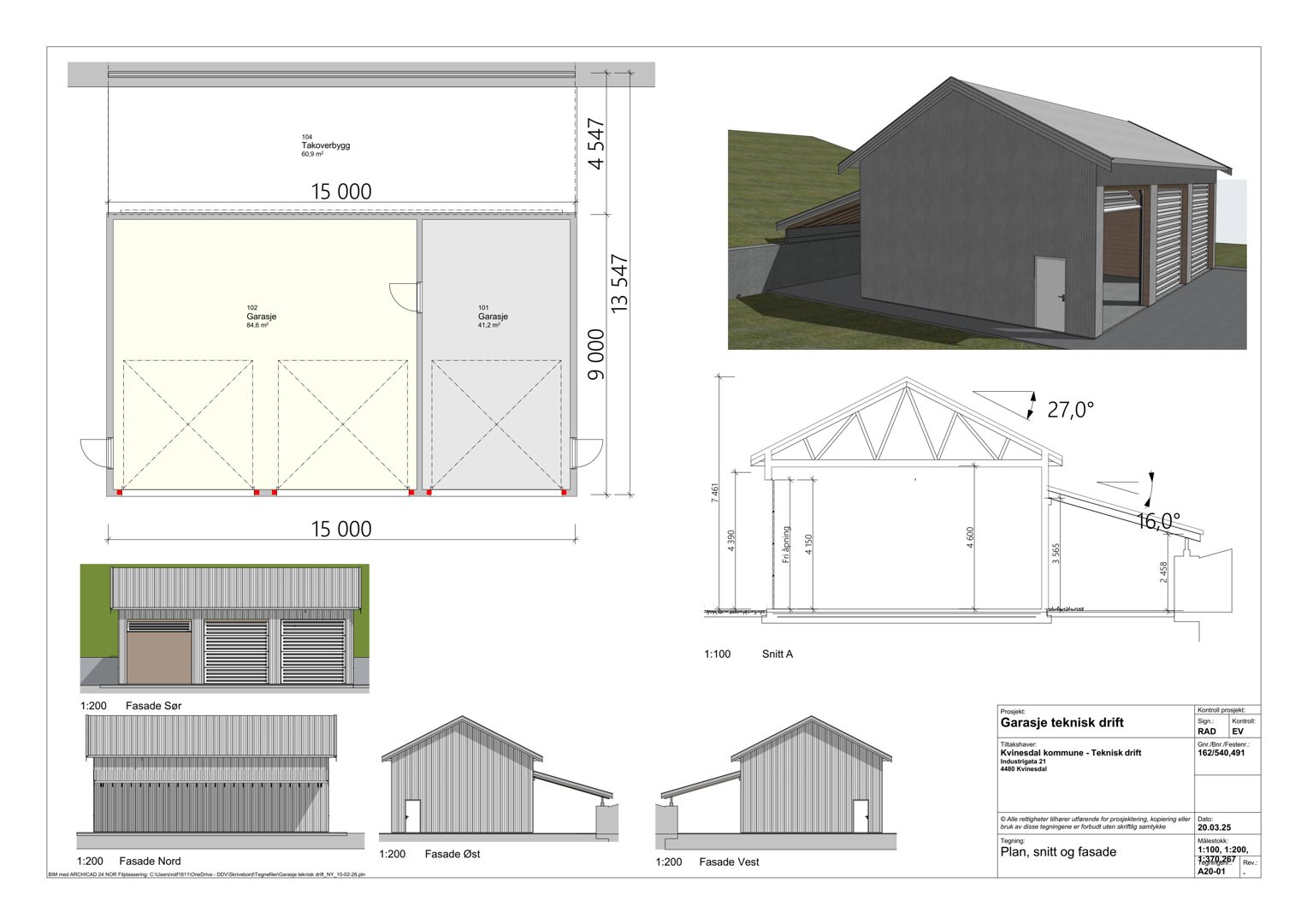 Bildet viser en teknisk tegning som inkluderer fasadeoppriks (Fasade Nord, Sør, Øst, Vest) og et snitt (Snitt A) av en garasje.