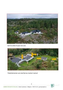 Fotografier av eksisterende bygninger og terreng sett fra luften, med markeringer for tiltak.