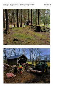 Fotografier av et planlagt område i skog med en hytte og en lade, samt arbeidere som laster ved.
