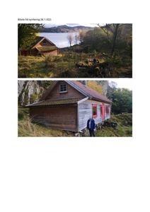 To fotografier av en hytte ved vannet, tatt fra synfaring.