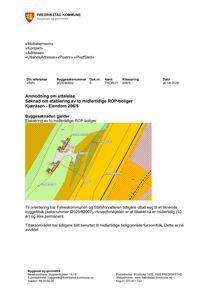Situasjonsplan som viser tomtens beliggenhet, grenser, eksisterende bebyggelse og planlagt plassering av midlertidige ROP-boliger.