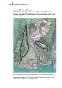Kart over et område ved sentrum som viser topografi, bebyggelse og områder med restriksjoner.