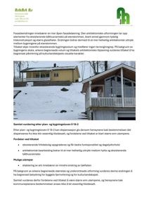 Fotografi av en eksisterende gult hus og en nybygd arkens på en snødekt tomt.