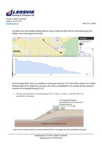 Bildet viser en kartutsnitt fra Google Maps med en markert rute og et terrengprofil, samt en illustrasjon av et skråningsstopp.