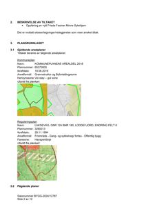 Side fra en byggesak som viser gjeldende arealplaner (kommuneplan og reguleringsplan) med innlagte utsnitt fra plankart.
