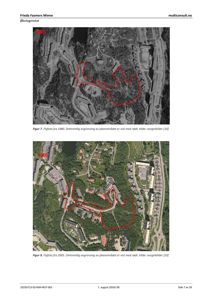 Flyfotoer fra 1980 og 2005 som viser utviklingen av et planområde med overlagte røde linjer for å markere grenser.