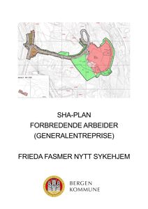 Situasjonsplan (SHA-plan) som viser tomtens beliggenhet, topografi og arealbruk for prosjektet 'Frieda Fasmer Nytt Sykehjem'.