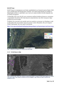 Bildet viser to satellittbilder (fotografier) av et område, inkludert et historisk bilde fra 1960. Bildene er brukt i en rapport for å illustrere geologiske forhold og utløp.