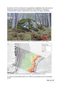 Fotografi av en stor, mosede steinblokk i skog, med en kartutsnitt under som viser en steinsprangmodell.
