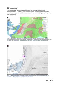 Bildet viser to kart: øverst et løsmassekart (geologisk kart) og nederst et situasjonskart med bygningsplassering og infrastruktur.