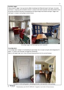 Fotografier av innvendige vegger, gulv og dører i en bolig.