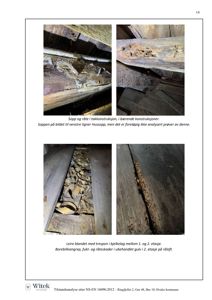 Fotografier av skader i takkonstruksjonen, inkludert sopp og råte.