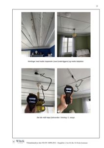 Fotografier av en eksisterende himling med malte trepaneler og takplater, samt målinger av fuktighet i etasjen.