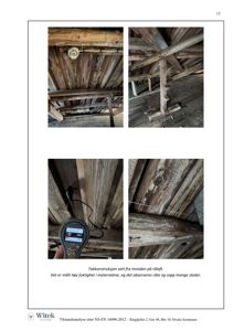 Fotografier av takkonstruksjon sett fra innholdet i et råloft, med måling av fuktighet og observasjon av råte.