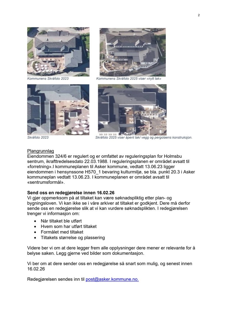 Bildet viser fire skråfotografier (fra luften) av en bygning, med tekster som beskriver endringer i takkonstruksjon og vegg. Under bildene er det en tekstbeskrivelse om plangrunnlag og et brev fra kommunen.