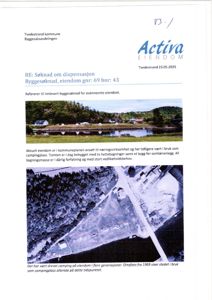 Et dokument fra Tvedestrand kommune som inneholder to bilder: et fotografi av eiendommen og et ortofoto fra 1969, samt tekst om eiendommens historie og bruk.