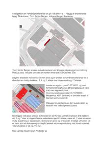 Kartutsnitt som viser etablering av et nytt bygg (rødt) på en eksisterende tomt (grå), med angivelse av gnr/bnr og nabobebyggelse.