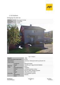 Fotografi av en eksisterende bolig (bolighus) med tilhørende teknisk beskrivelse og informasjonstabell.