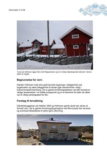 Bildet viser to fotografier av eksisterende bygninger (en tun og en baritekn) med tilhørende tekst om vern og forvaltning.