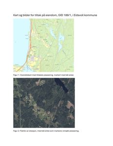 Bildet viser en oversikt over et område med to deler: øverst et kart over Eidsvoll kommune med en markert plassering (blå sirkel), og nederst et flyfoto av samme lokasjon. Begge bildene illustrerer tomteforhold og plassering.