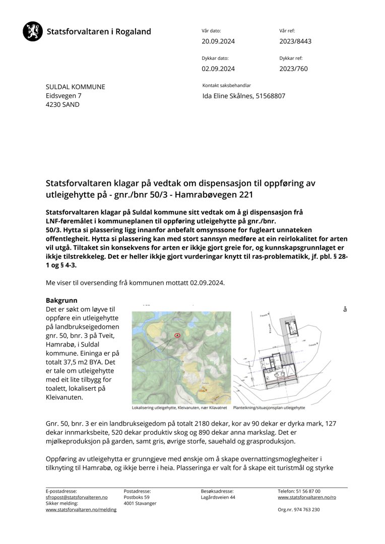 Et dokumentbilde (screenshot) av en klagesak fra Statsforvalteren i Rogaland om dispensasjon for utleiehytte. Bildet inneholder tekst og to små innleste tegninger.