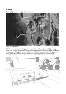 Bildet viser en flyfoto fra 1979 på 1981 som viser eiendom med tidligere brygge, samt en 3D-visualisering av en planlagt ny brygge.