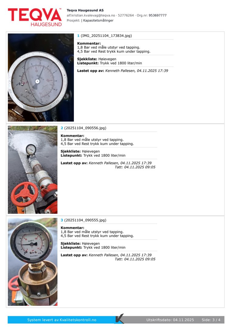 Fotografier av trykkmåler og rørutstyr ved en tappingsanlegg, med tilhørende tekst om trykk og vannmengde.