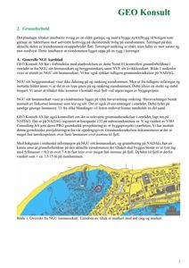 Et oversiktskart (NGU løsmassekart) som viser eiendommen markert med rød ring og markør, samt omgivende løsmasseforhold.
