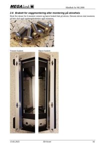 Fotografier av monteringsdetaljer for en skiveheis, inkludert skruer og braketter.