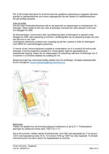 En situasjonsplan som viser tomtens grenser (grønn), bygningens plassering (brun), og VA-ledningene (blå linjer) i forhold til eiendommen.