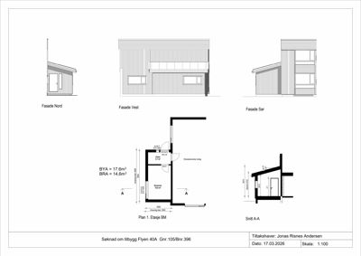 Bildet viser en tegning med fasadeopprikk (Fasade Nord, Vest og Sør) samt et snitt (Snitt A-A) og et etasjeskisse (Plan 1).