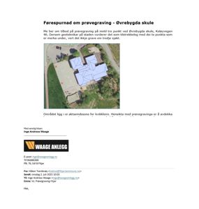 Flyfoto av et byggeområde med overlagte tegninger som viser bygningsfot og grunntegninger, brukt i en forespurnad om prøvegraving.