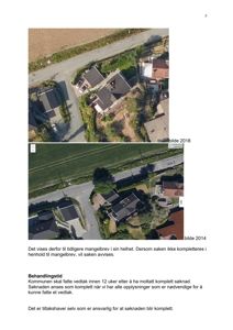 Bildet viser to flyfoto (fra 2014 og 2018) av et boligområde med tomt og hus, inkludert en markert bygning.